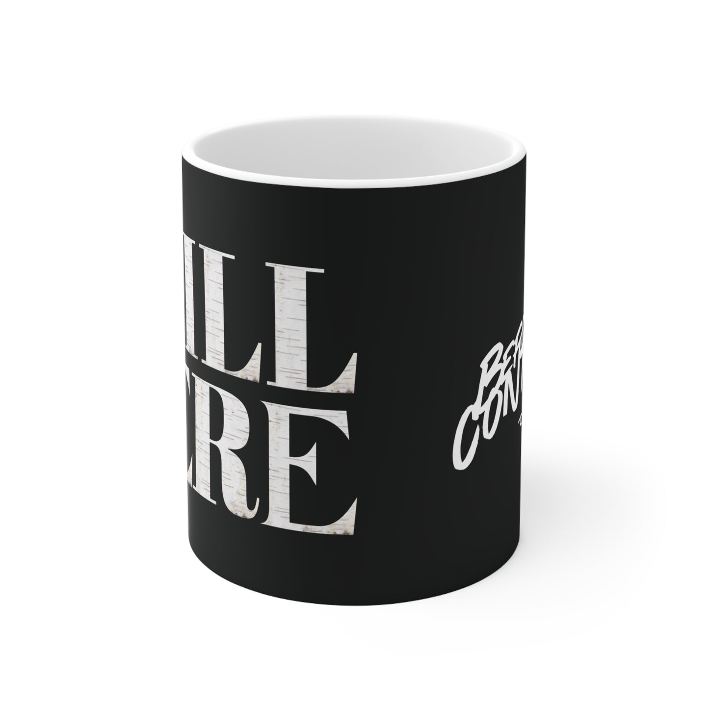 STILL HERE Coffee Mug