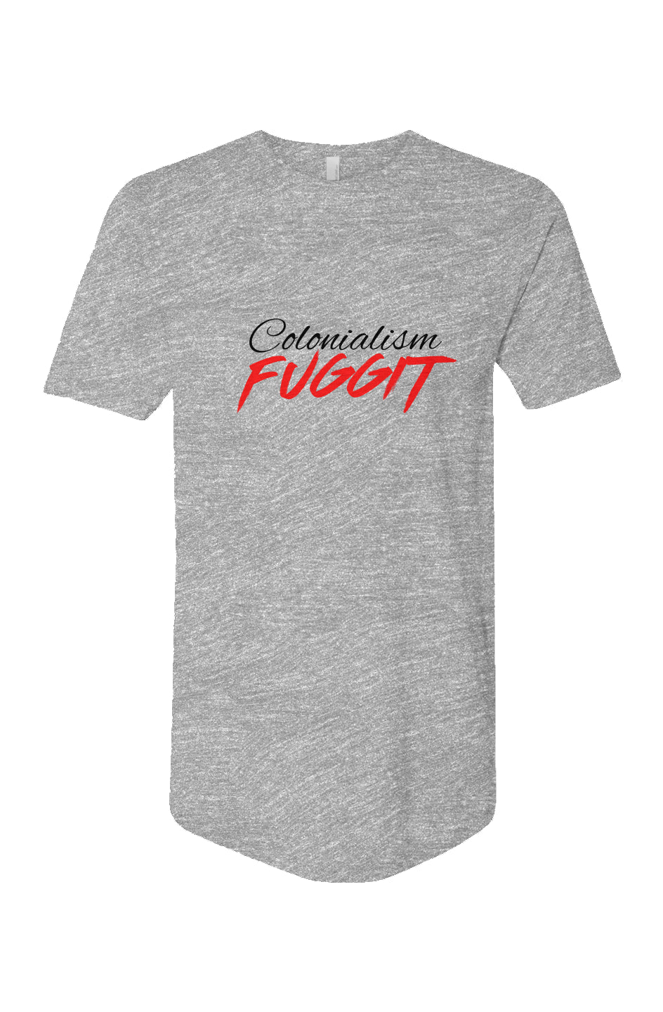 Colonialism Fuggit Scoop T-Shirt - Grey